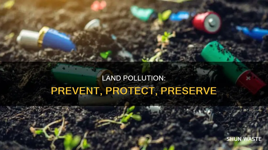 how to save land pollution