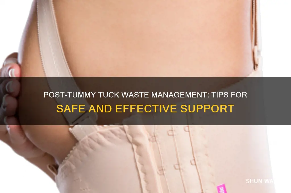 how to secure waste support after tunny tuck