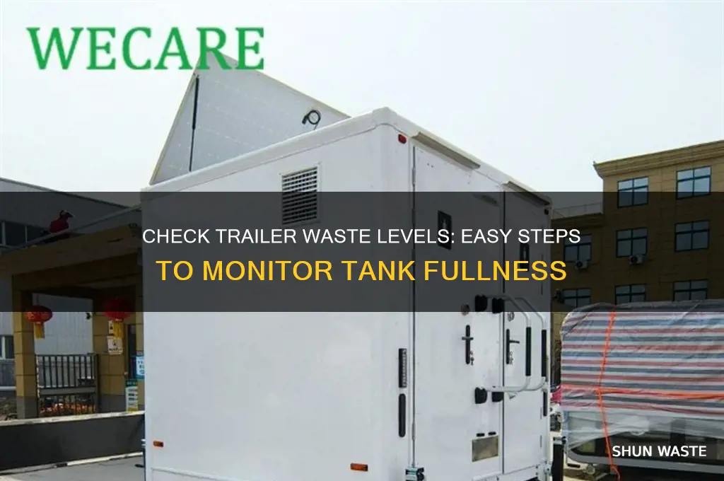 how to see how full your trailer waste is