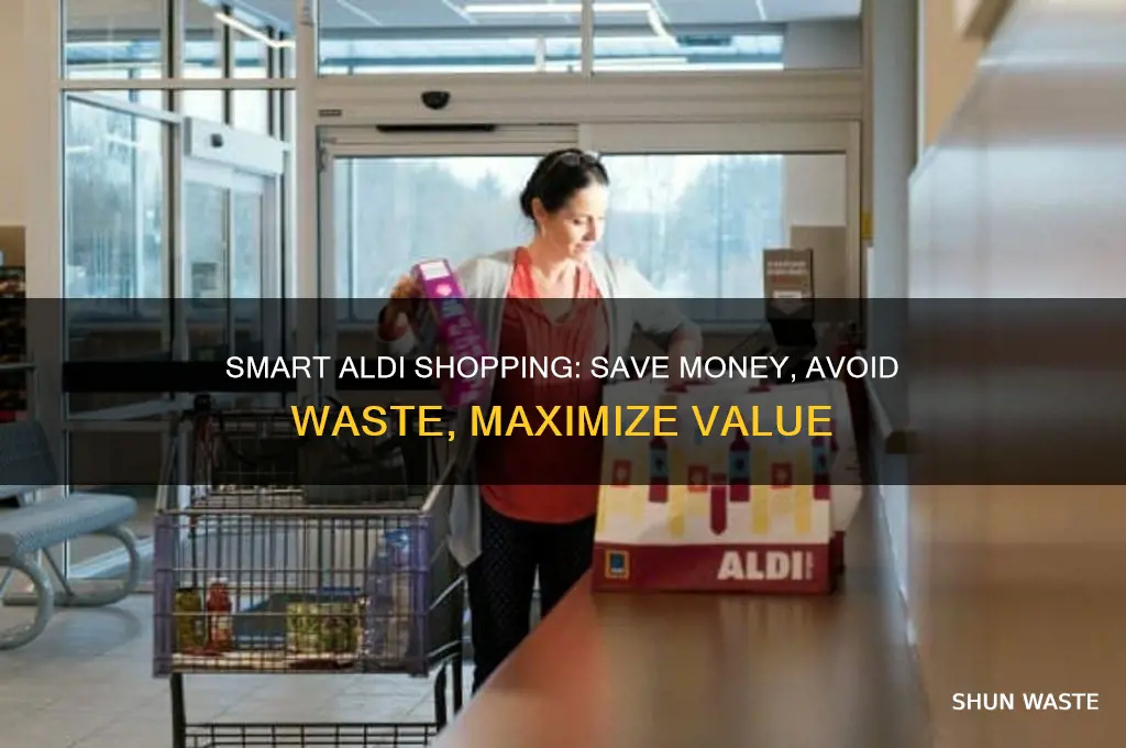 how to shop at aldi and not waste money