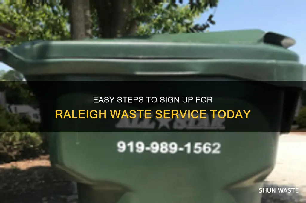 how to sign up for raleigh waste service