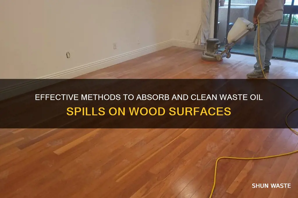 how to soaked waste oil on wood