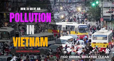 Solving Air Pollution in Vietnam: Strategies for Clean Air