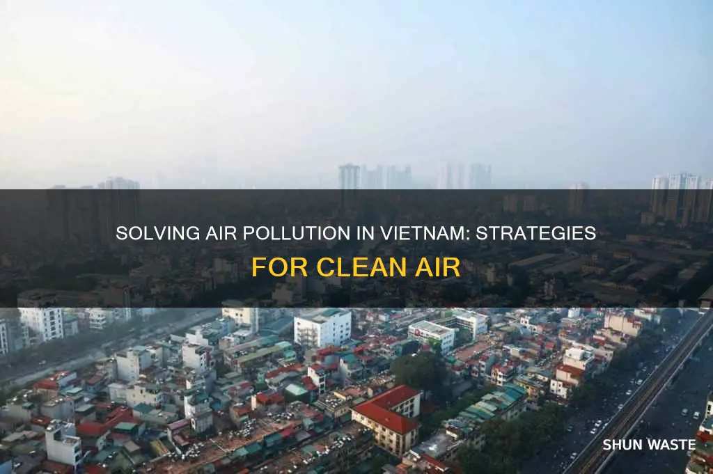 how to solve air pollution in vietnam