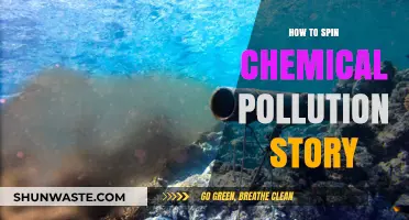 Spinning Chemical Pollution: A Guide to Storytelling