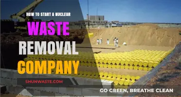 Launching a Nuclear Waste Removal Business: Essential Steps and Safety Tips