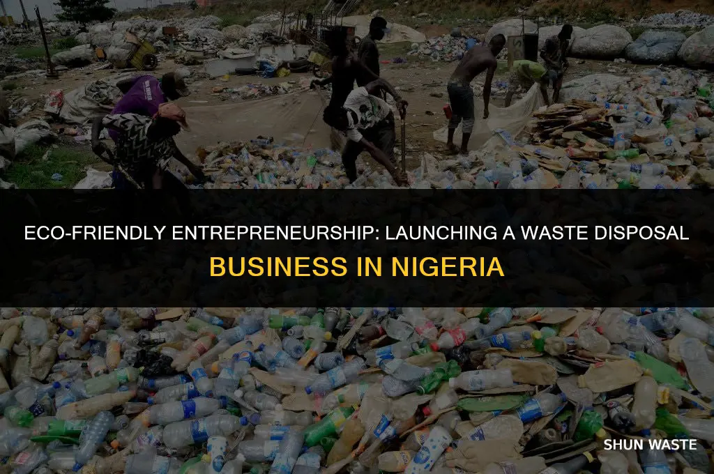 how to start a waste disposal business in nigeria
