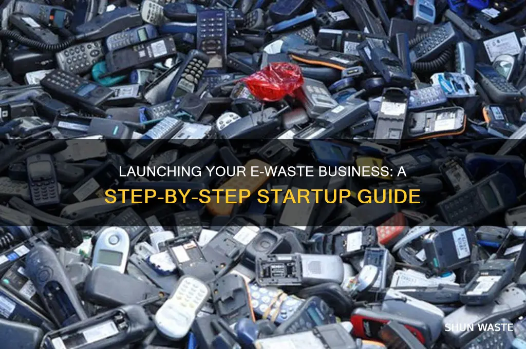 how to start an e waste business