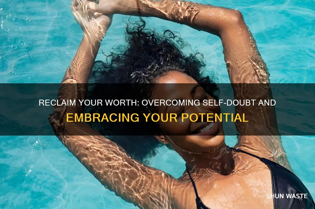 how to stop feeling like a waste of space