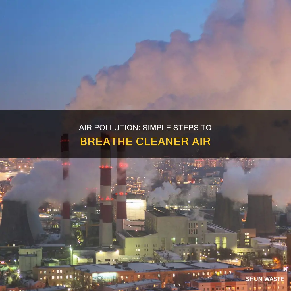 how to stop polluting the air