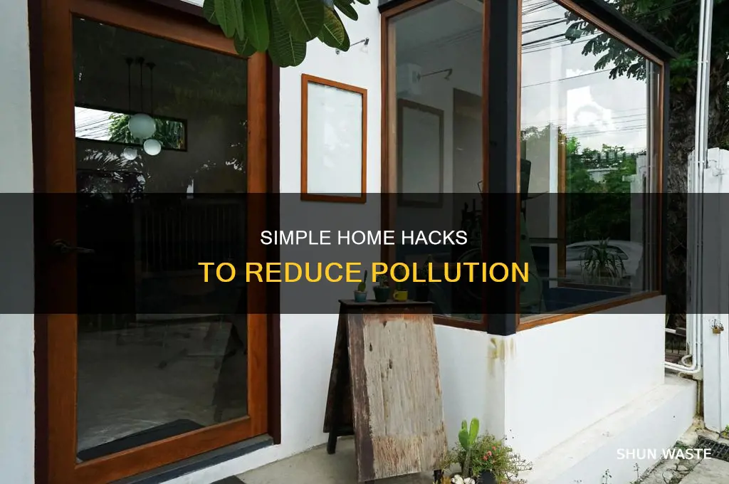 how to stop pollution at home