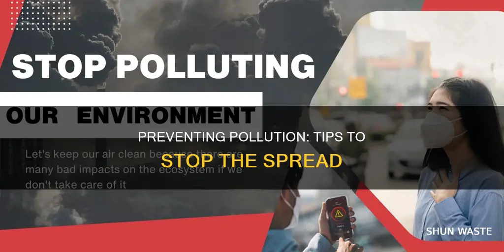 how to stop the spread of pollution