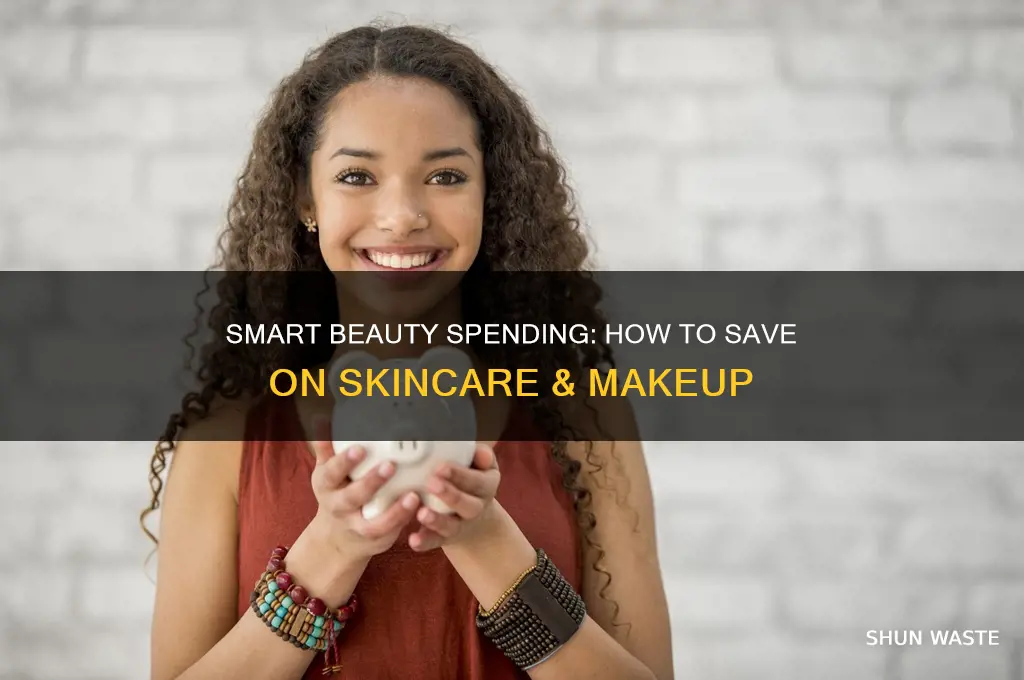 how to stop wasting money on beauty products