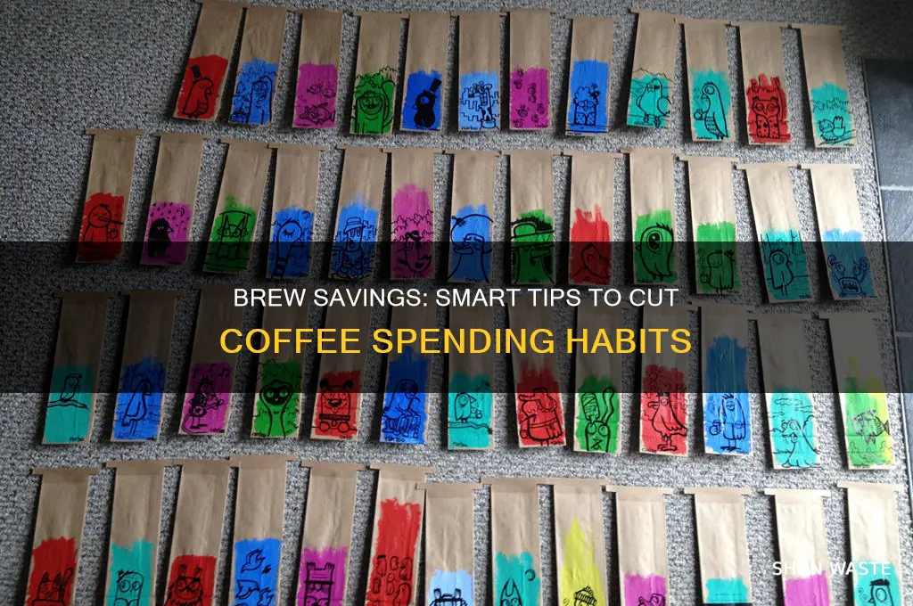 how to stop wasting money on coffee
