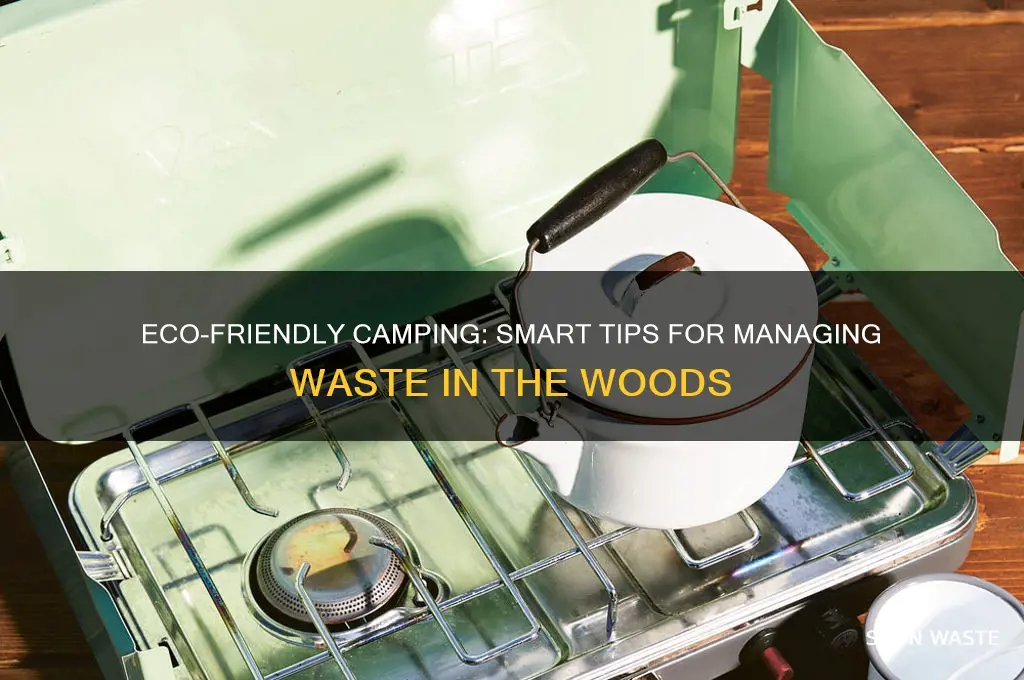how to take care of waste out in the woods