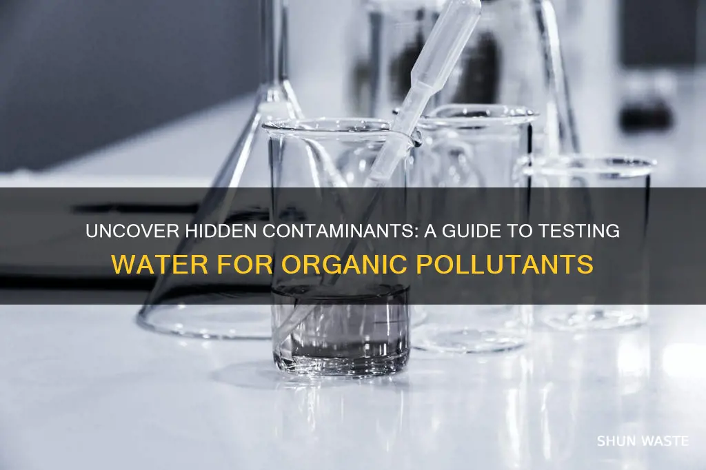 how to test water for organic pollutants