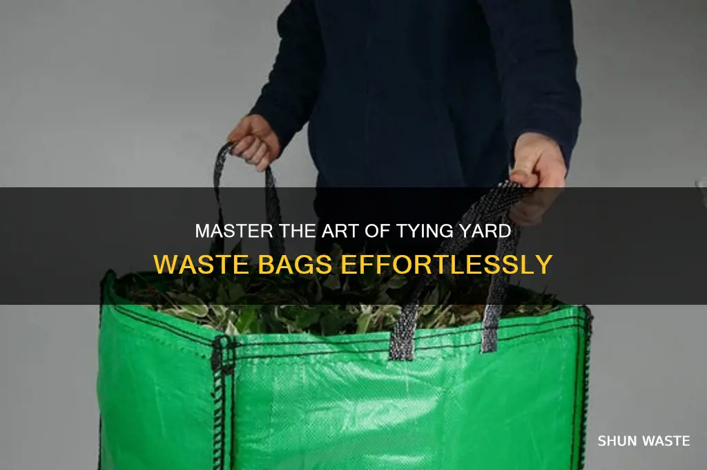 how to tie a yard waste bag
