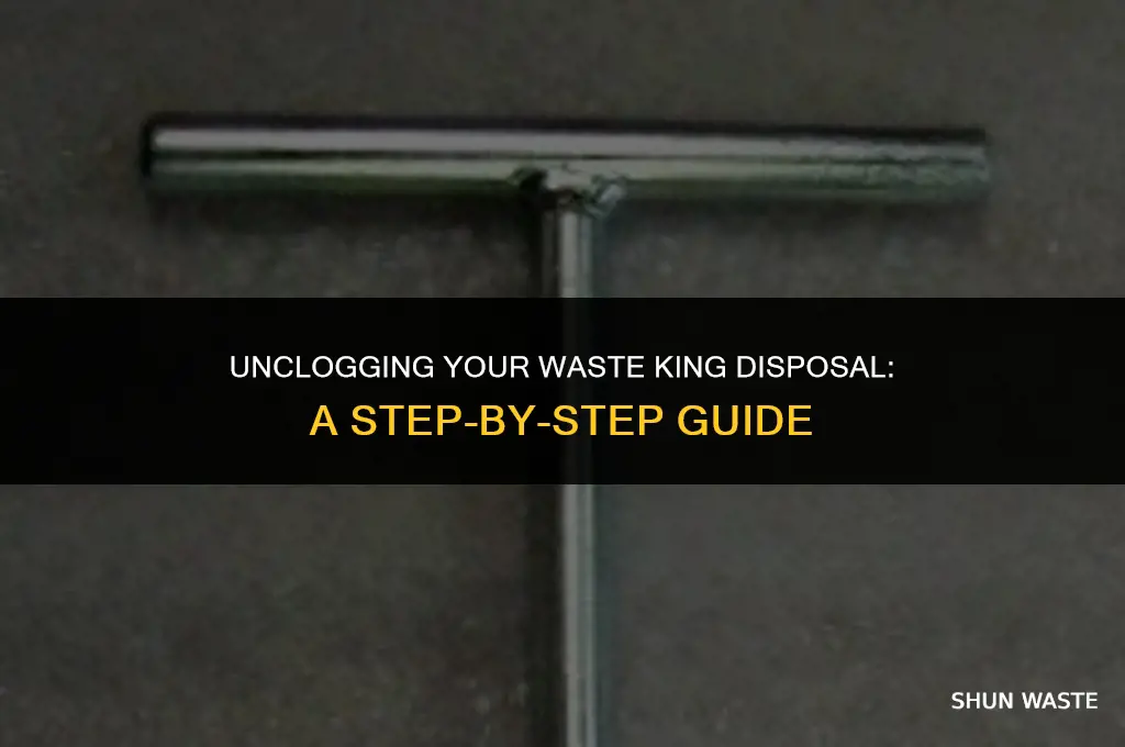 how to unclog a waste king disposal