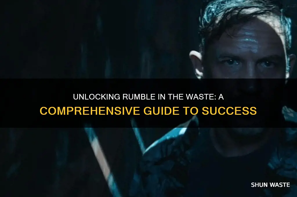 how to unlock rumble in the waste