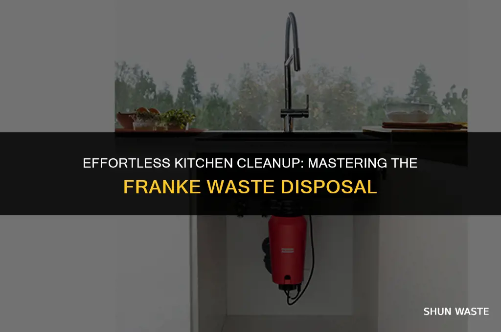 how to use franke waste disposal