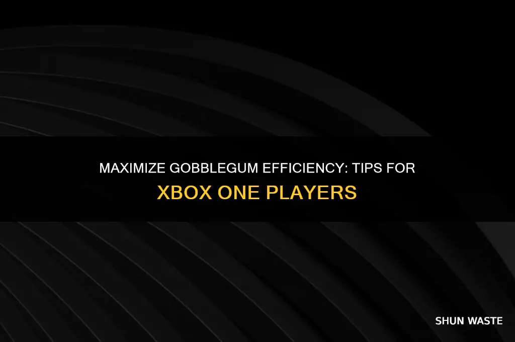 how to use gobbles gums without wasting them xbox one