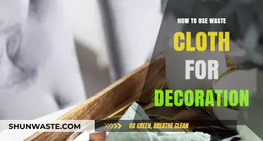 Creative Ways to Transform Waste Cloth into Stunning Home Decor