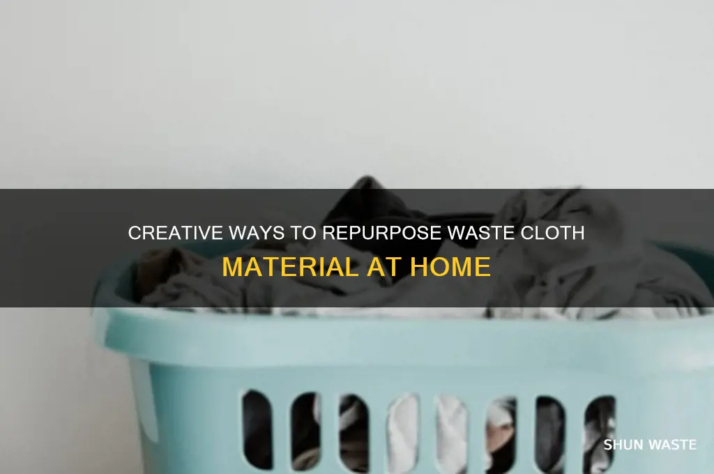 how to use waste cloth material at home