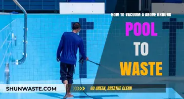 Efficiently Vacuum Your Above Ground Pool to Waste: Step-by-Step Guide