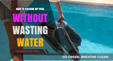 Efficient Pool Vacuuming: Save Water While Keeping Your Pool Clean