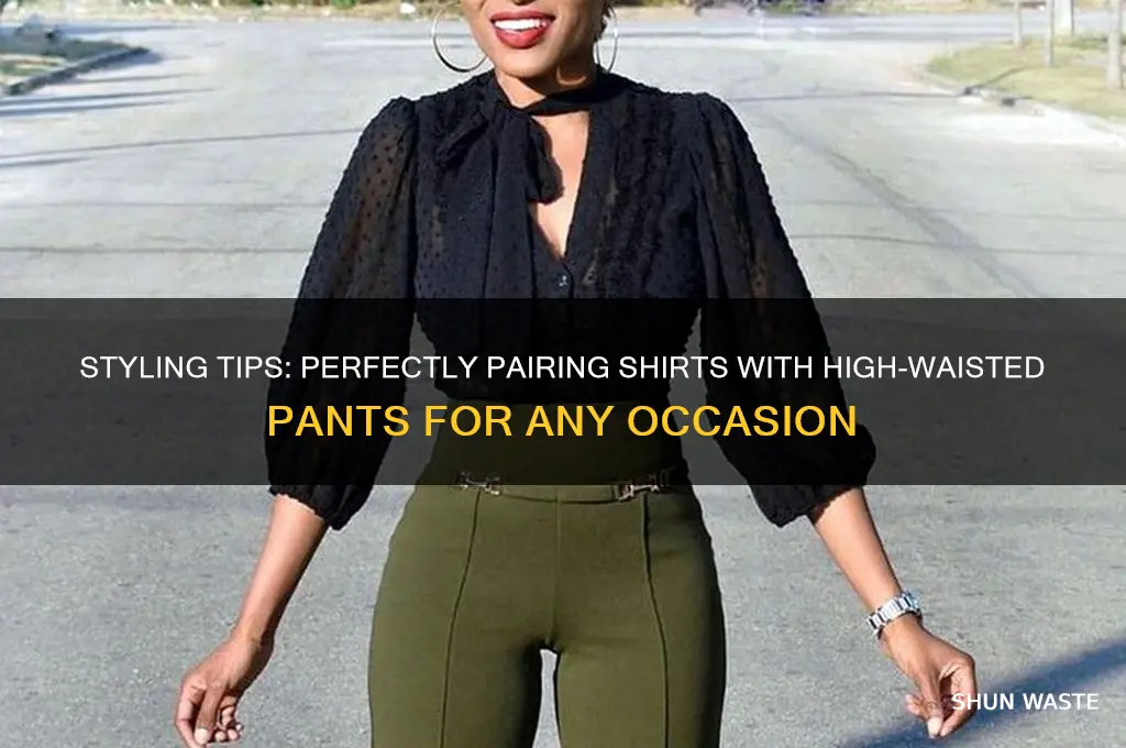 how to wear a shirt with high wasted pants