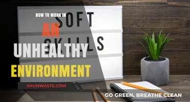Surviving and Thriving: Strategies for Navigating Unhealthy Work Environments