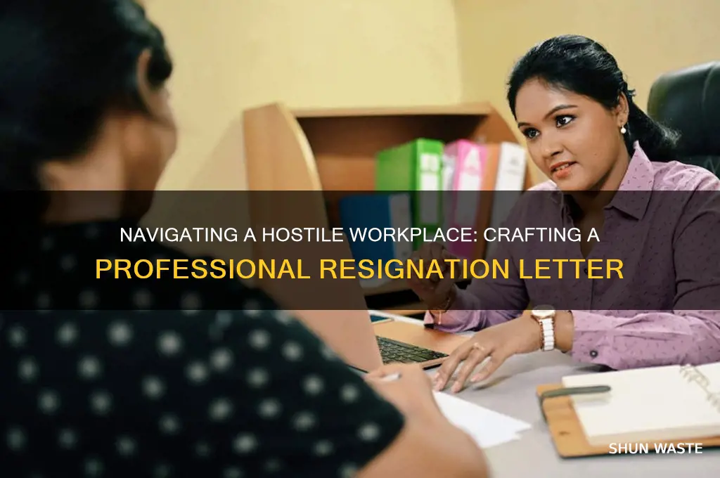 how to write a resignation letter for hostile work environment