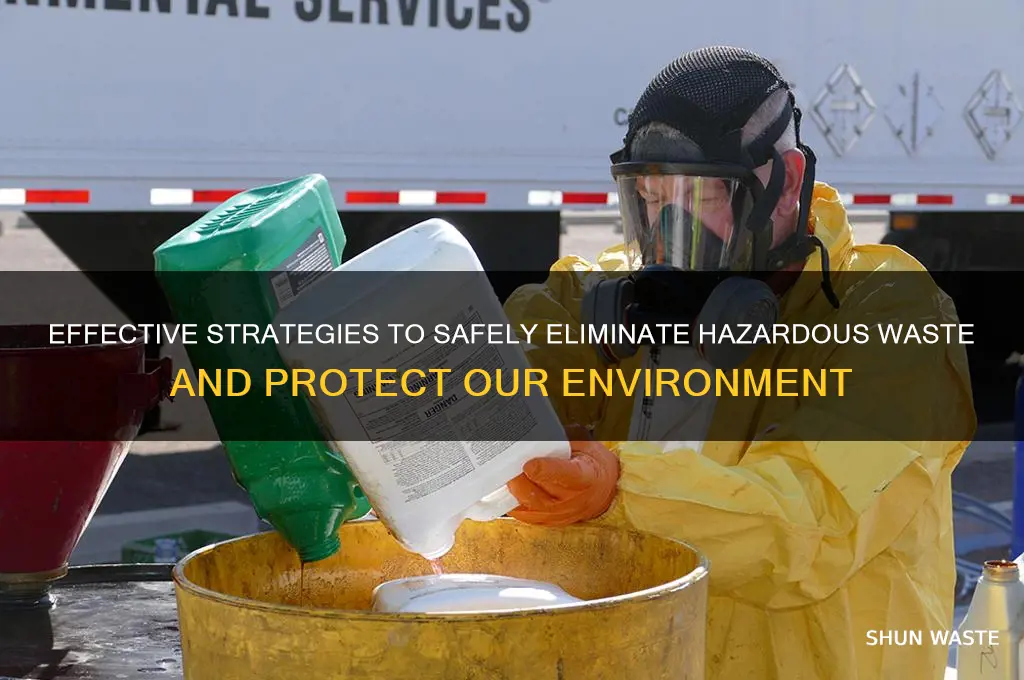 how we get rid of hazordus waste