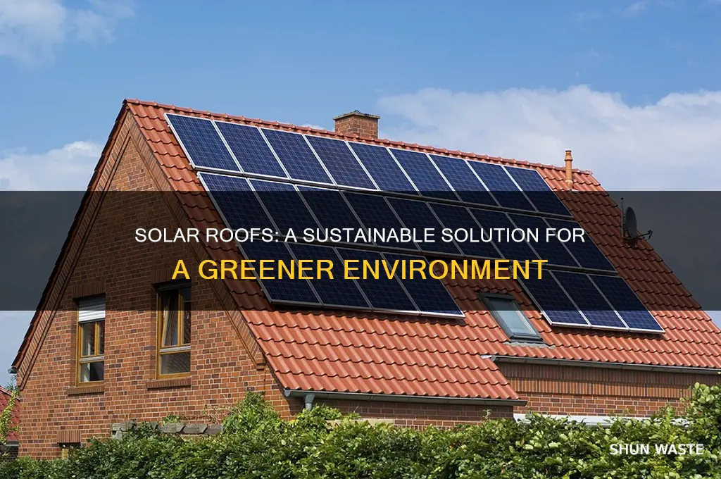 how will a solar roof help the environment