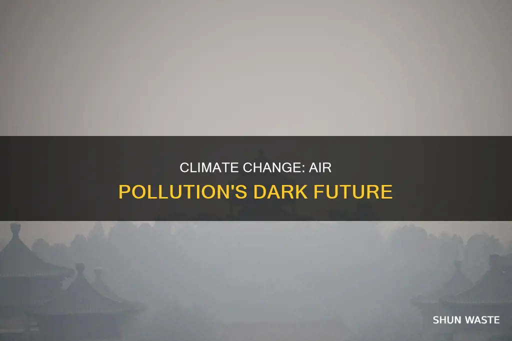 how will air pollution get worse with climate change