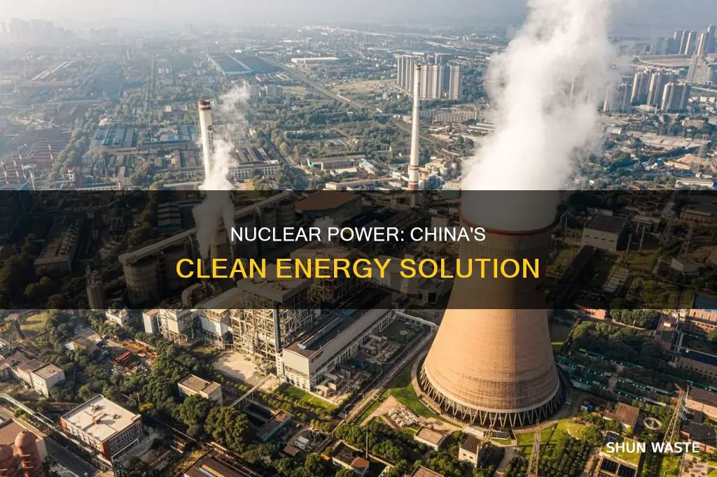 how will nuclear power reduce pollution in china