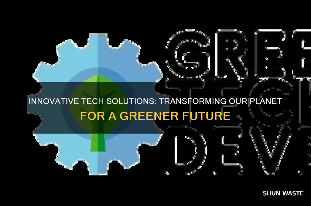how will technology help the environment