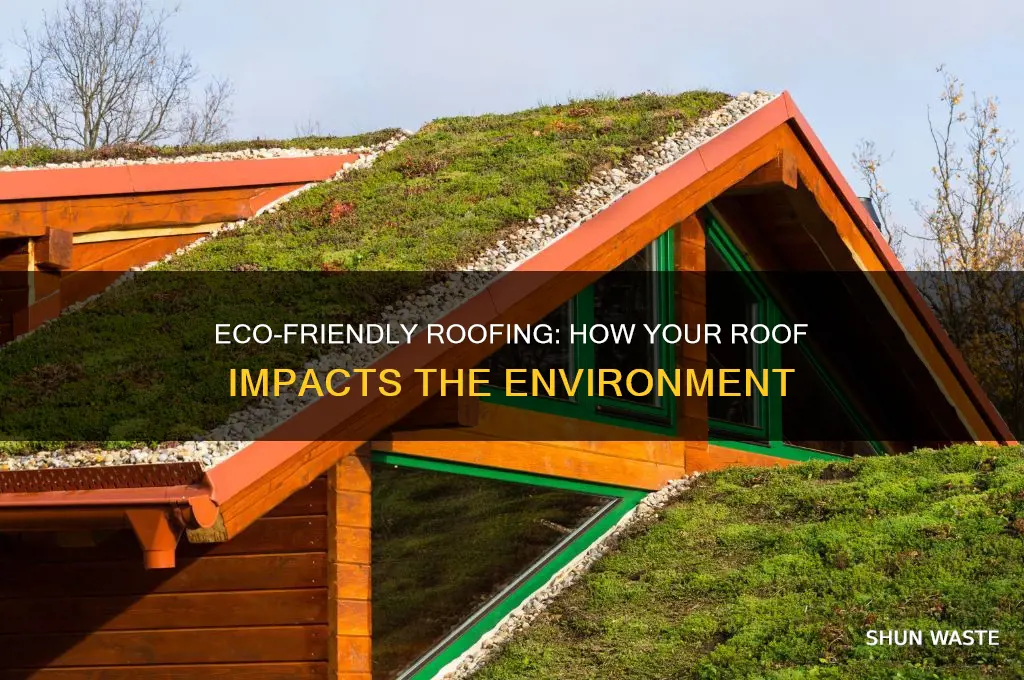 how your roof affects the environment
