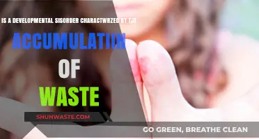Exploring the Link Between Developmental Disorders and Waste Accumulation