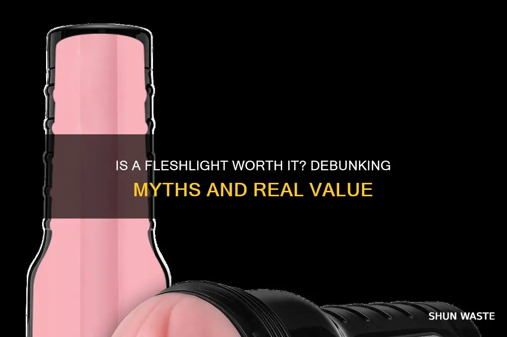 is a fleshlight a waste of money