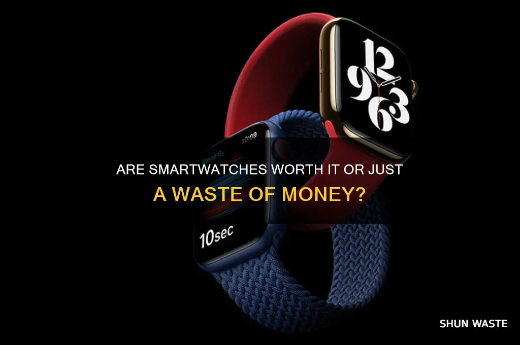 is a smartwatch a waste of money