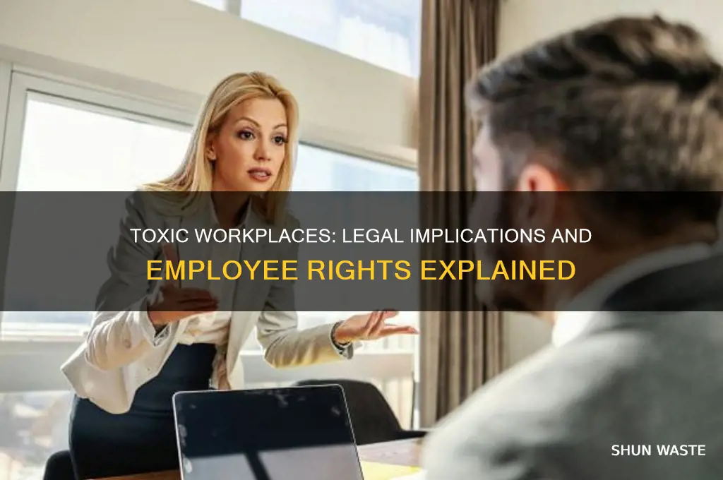 is a toxic work environment illegal