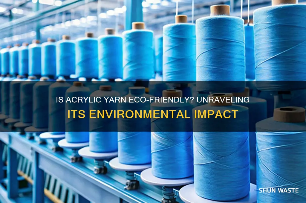 is acrylic yarn bad for environment