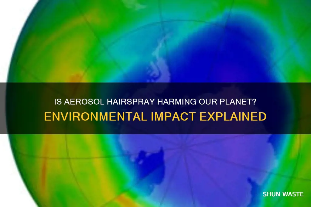 is aerosol hairspray bad for the environment