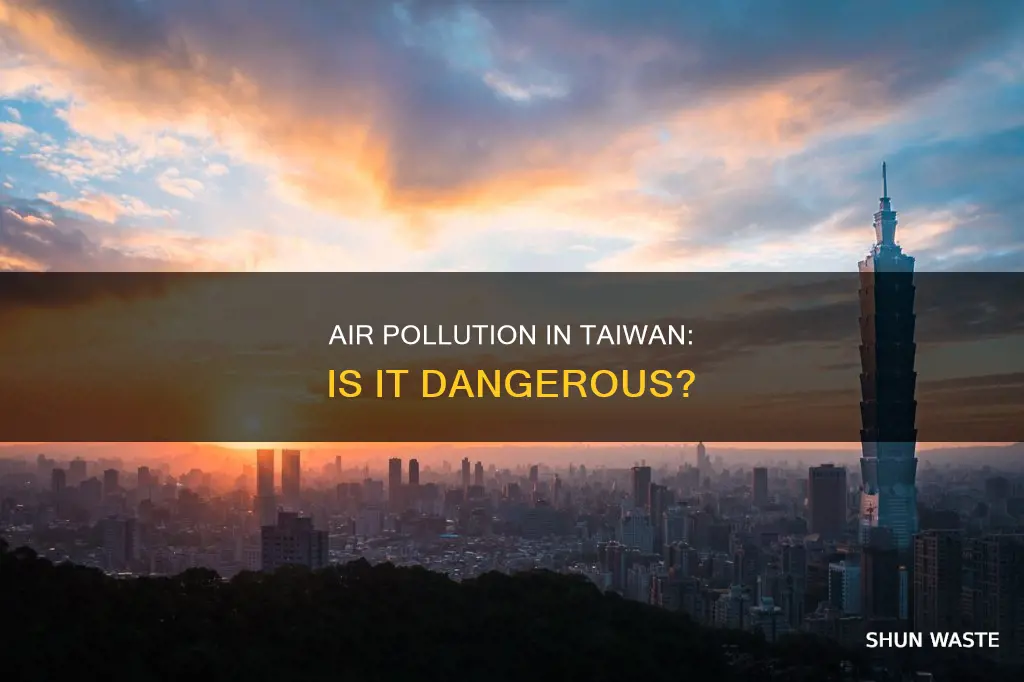 is air pollution bad in tiawan