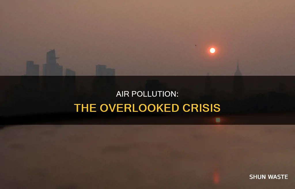 is air pollution overlooked