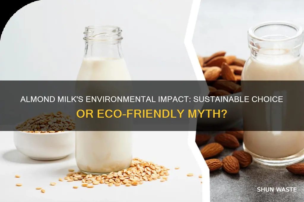is almond milk bad for the environment