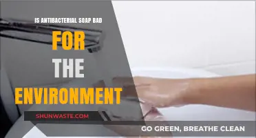 Antibacterial Soap's Environmental Impact: Harmful or Harmless?