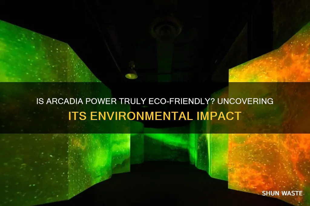 is arcadia power really good for the environment