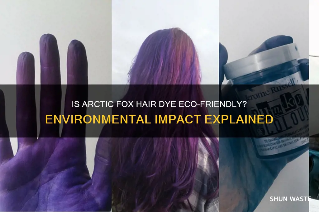 is artic fox hairdye bad for the environment